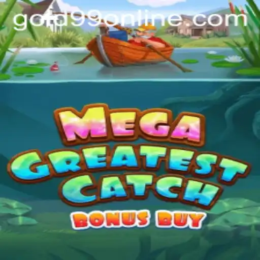 Discover MegaGreatestCatchBonusBuy: The Ultimate Gaming Experience